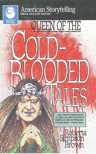 Queen of the Cold Blooded Tales