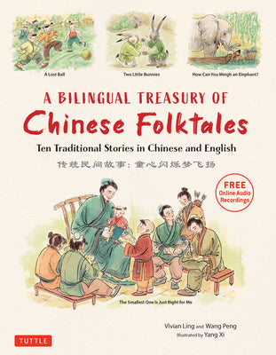A Bilingual Treasury of the Chinese Folktales