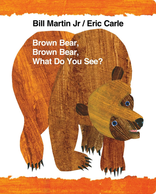 Brown Bear, Brown Bear, What Do You