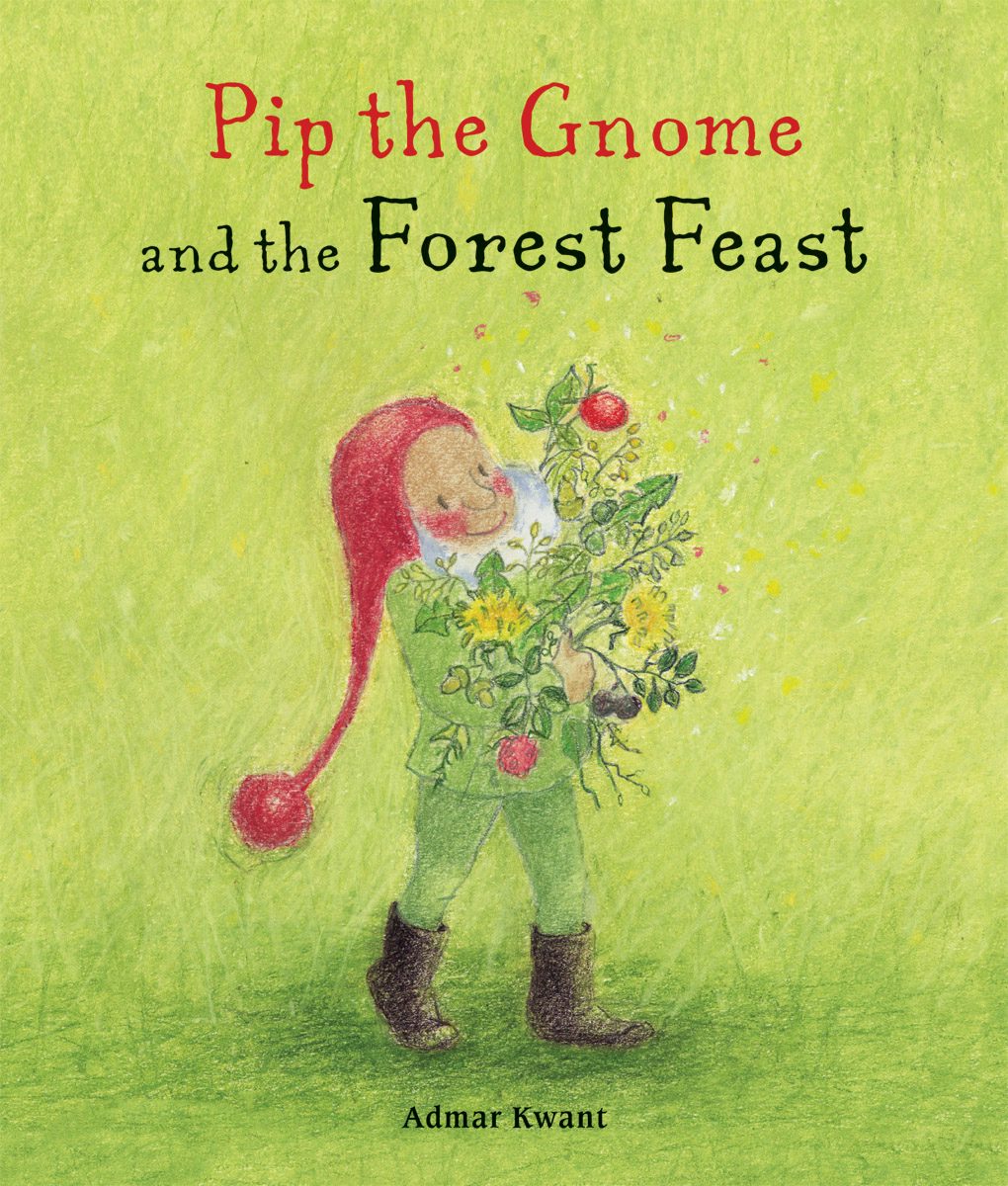 Pip The Gnome And The Forest Feast