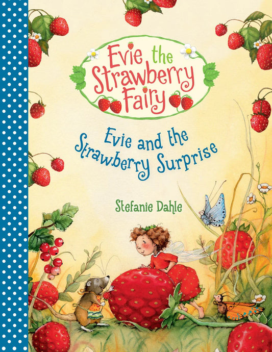 Evie The Strawberry Surprise