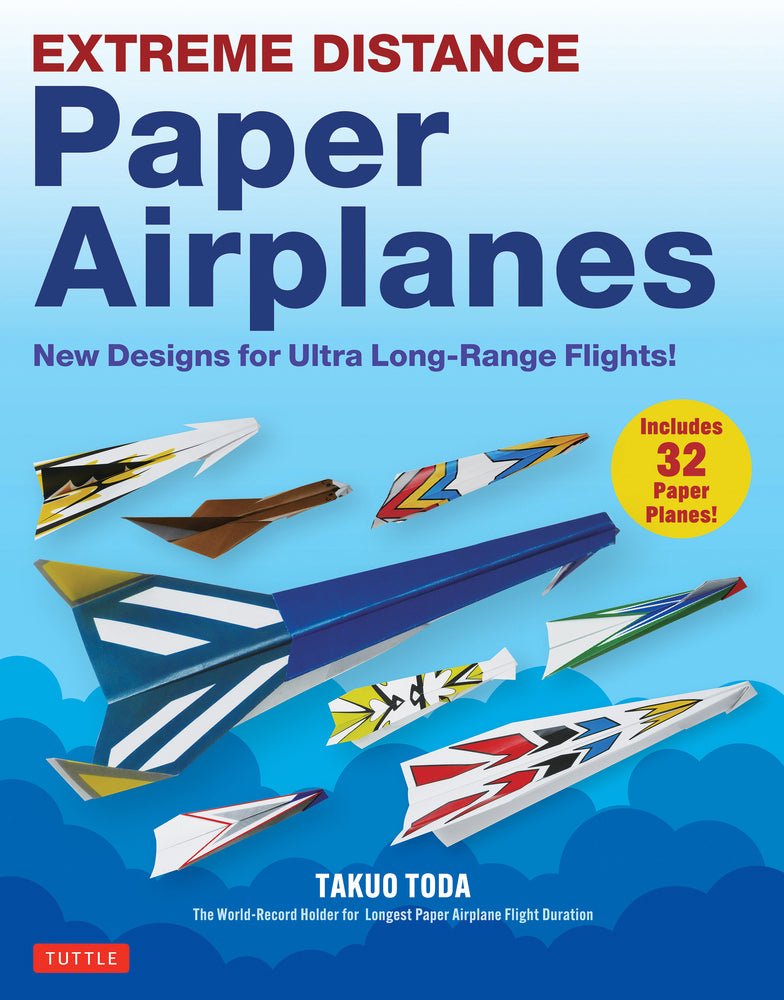 EXTREME DISTANCE PAPER AIRPLANES