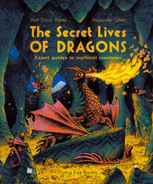 The Secret Lives of Dragons