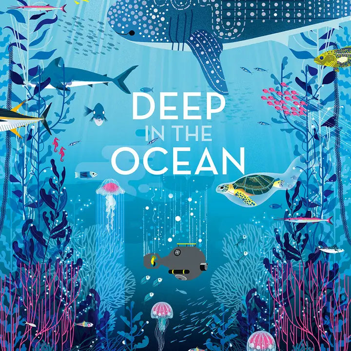 Deep in the Ocean: A Board Book