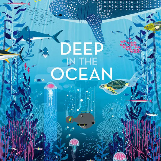 Deep in the Ocean: A Board Book